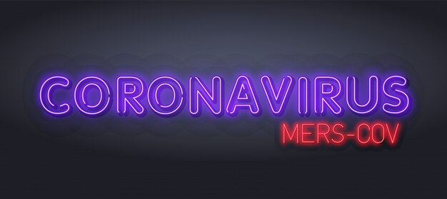 Neon belettering quarantaine. Neon MERS-CoV Midden-Oosten respiratoir syndroom coronavirus. Neonlicht illustratie. Nieuwe Coronavirus 2019-nCoV