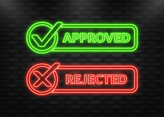 Neon Icon Approved and Rejected banner Positive feedback concept Flat banner Vector illustration