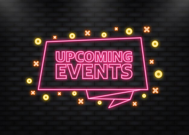 Neon icon upcoming events poster in flat style vector illustration