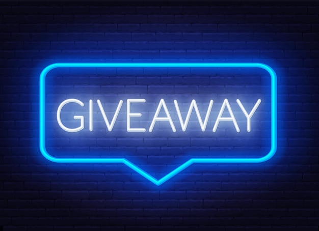 Neon sign giveaway .