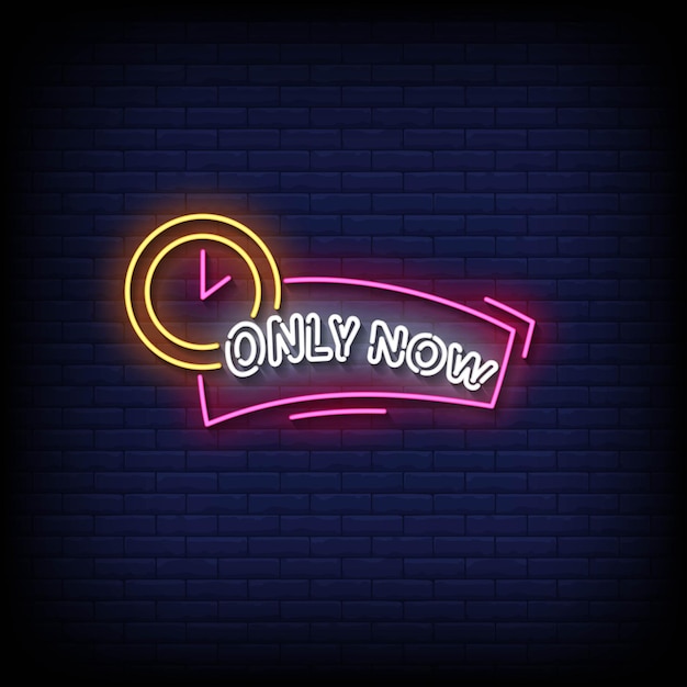 Neon sign only now with brick wall background vector