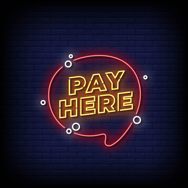 Neon sign pay here with brick wall background vector