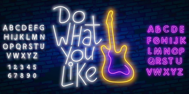 Vector neon sign do what you like