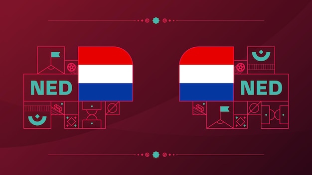 Bandiera dei paesi bassi per il torneo di coppa di calcio 2022 isolato bandiera della squadra nazionale con elementi geometrici per il calcio o il calcio 2022 illustrazione vettoriale