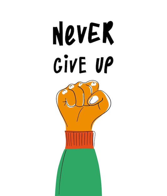 Vettore never give up motivazione poster concept illustrazione disegnata a mano