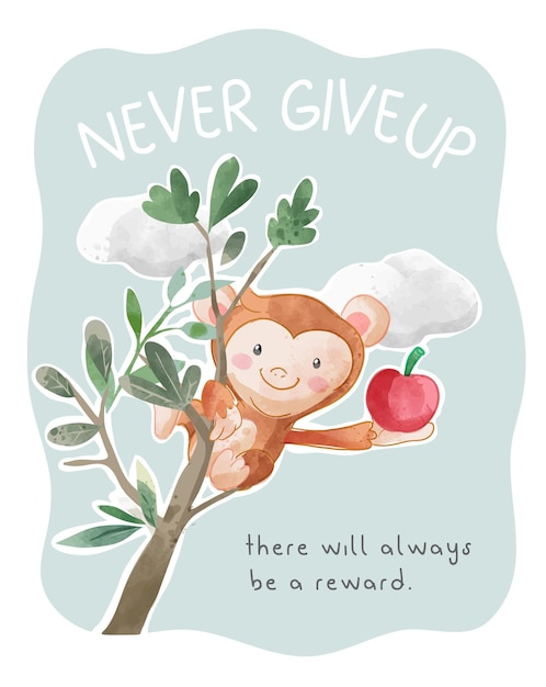 Never give up slogan with monkey picking an apple illustration