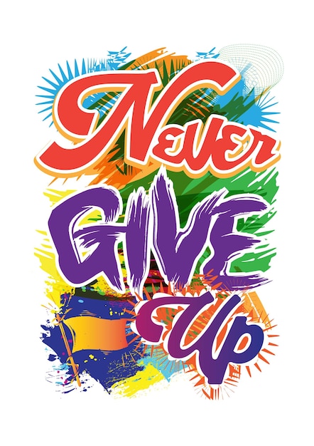 Vector never give up t-shirt design