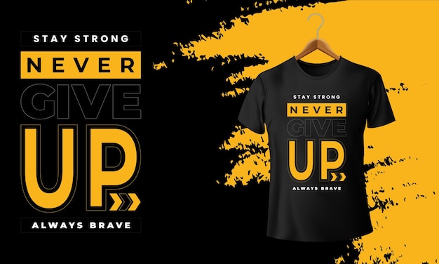 Vector never give up t-shirt design