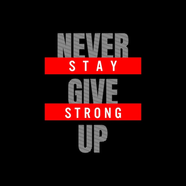 Vector never give up typography premium vector