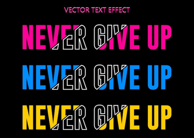 Никогда не сдавайся векторный текстовый эффект