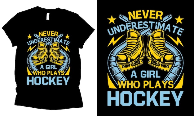 Never Underestimate A Girl Who Plays Hockey sport love girls' tshirt design