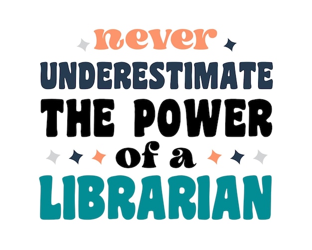 Никогда не недооценивайте силу библиотечной цитаты, футболка в стиле ретро с типографикой SVG на белом фоне