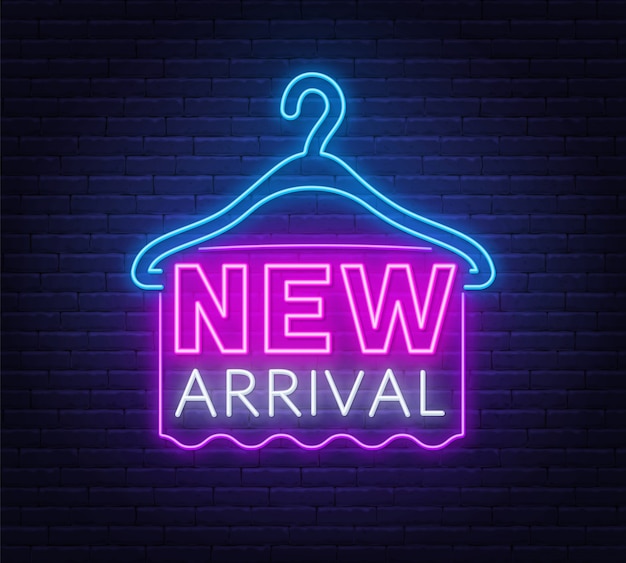 New arrival neon sign  .