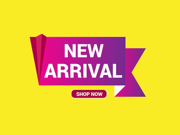 New Arrival Sale Banner New Arrival Vector Label Template Design New Arrival Poster design