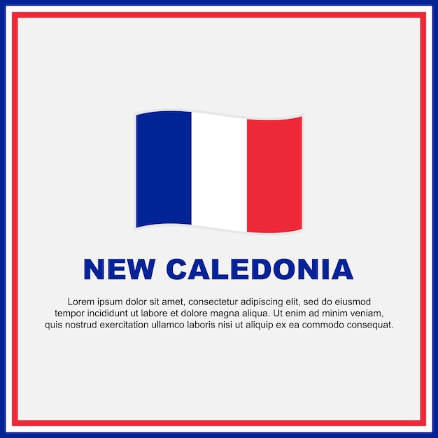 Флаг новой каледонии шаблон дизайна фона баннер дня независимости новой каредонии социальные сети пост баннер новой каледонии