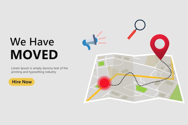 new location announcement business or change office address concept we have moved