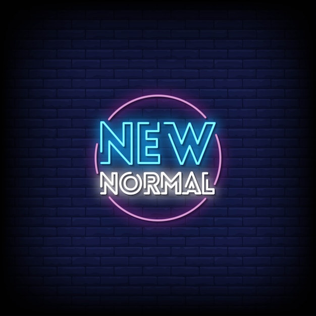 New Normal Neon Signs Style Text  