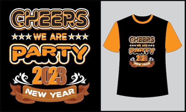 New year cheers party 2023 typography illustration ribon vector t shirt design