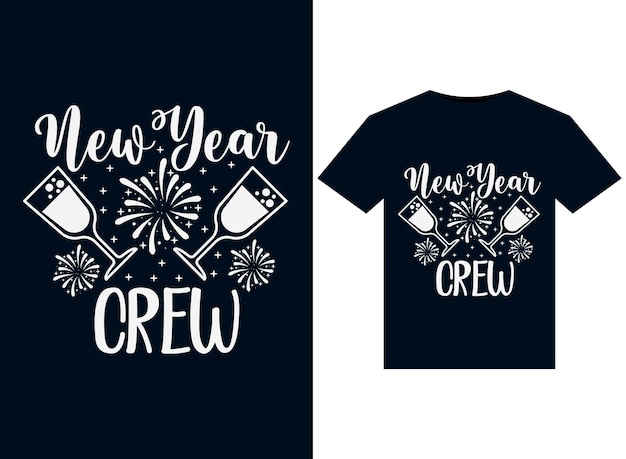 New Year Crew illustrations for print-ready T-Shirts design