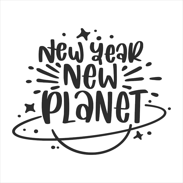 New Year Lettering For Printable Poster, Cards, T-Shirt Designs, etc.