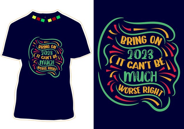 Premium Vector | New year quotes t-shirt design