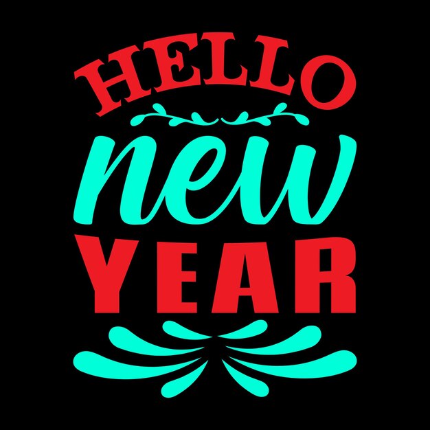 Vector new year t-shirt design vector