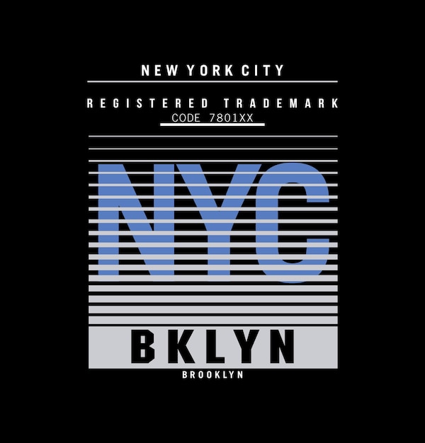 NEW YORK CITY design typography vector design text illustration sign t shirt graphics print etc