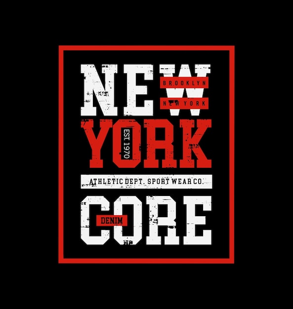 New york core design tipografia disegno vettoriale testo illustrazione segno t-shirt grafica stampa