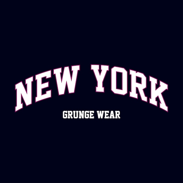 Vector new york grunge typography vector illustration design for slogan tee t shirtprint sweatshirt