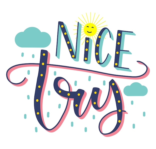 Nice try colored vector illustration