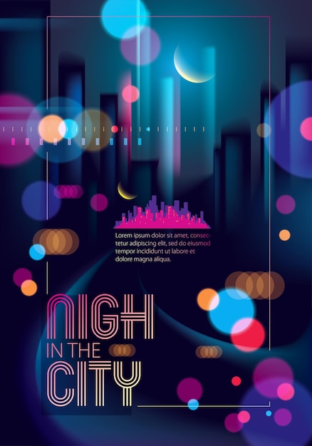 Vettore città notturna con luci sfocate illustrazione vettoriale di consistenza bokeh sfocare sfondo scuro colorato con paesaggio cittadino, silhouette di edifici skyline brochure, volantino, copertina, poster o modello di guida