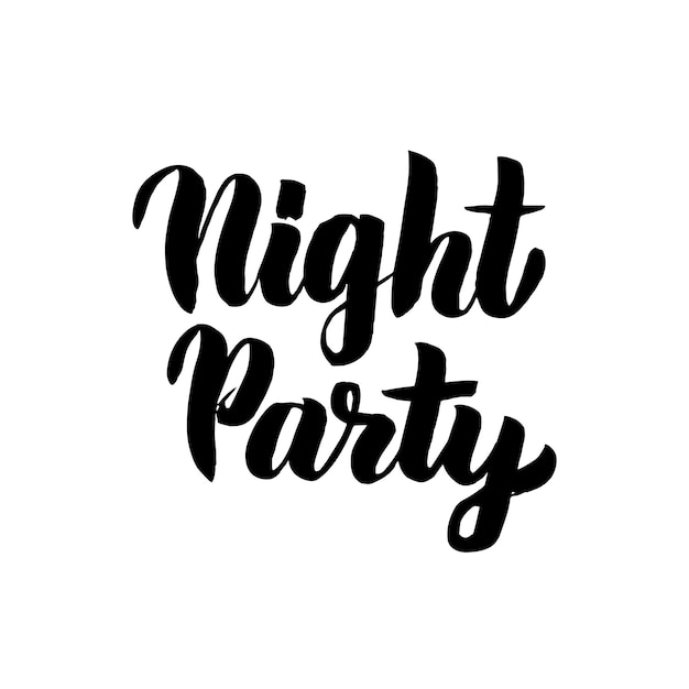 Night party lettering. vector illustration of handwritten calligraphy.