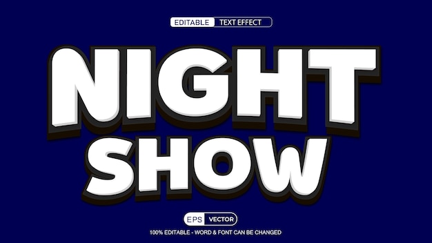 Night Show Editable Text Effect Vector 3d style