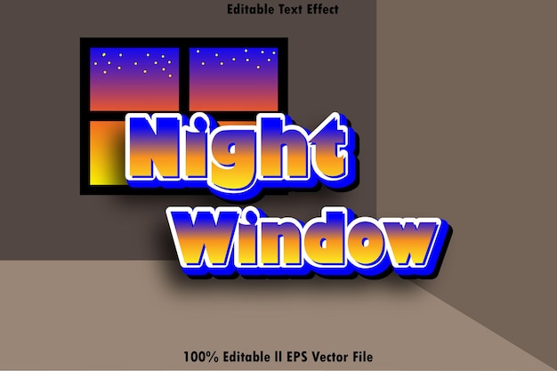 Night Window Editable Text Effect