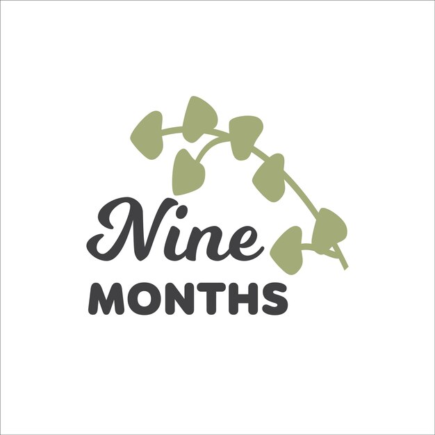 Nine month Baby Milestone quote sticker design