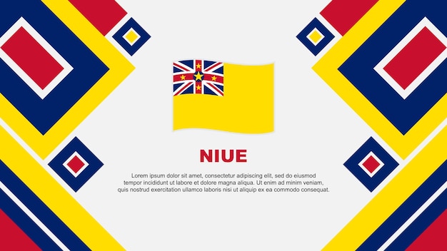 Vettore bandiera di niue abstract background design template banner della giornata dell'indipendenza di niue wallpaper vector illustration cartoon di niue