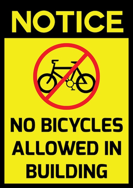 NO BICYCLES ALLOWED IN BUILDING