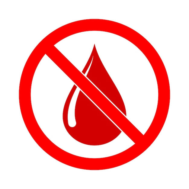 No blood drop sign on white background. Blood donor forbidden sign. Blood donation concept. Vector stock illustration.