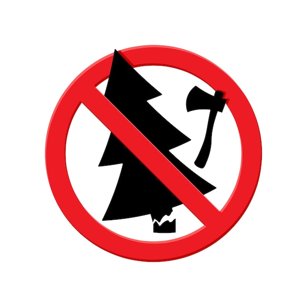 No cutting trees allowed sign forbidden circle black pine tree and ax icon with red crossed out circle vector image