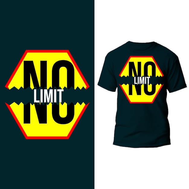 Vector no limit typography design mock up t shirt graphic