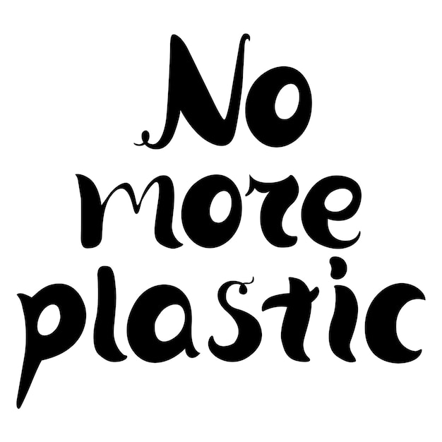 No more plastic calligraphic vector hand lettering illustration