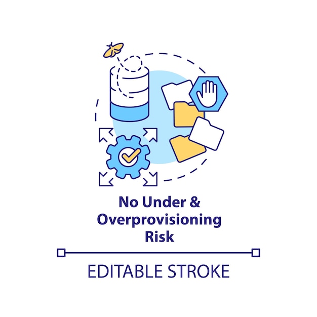 No under overprovisioning risk concept icon