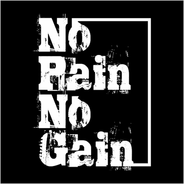 Vector no pain no gain typographic designs for premium vector t shirts and wall murals full print ready