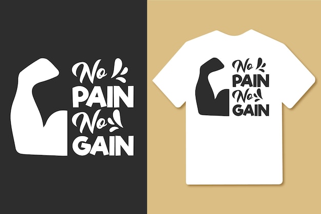 No pain no gain typography gym workout tshirt design