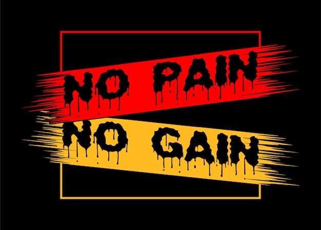 no pain no gain typography quotes vector t shirt design