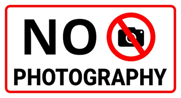 No Photography Sign