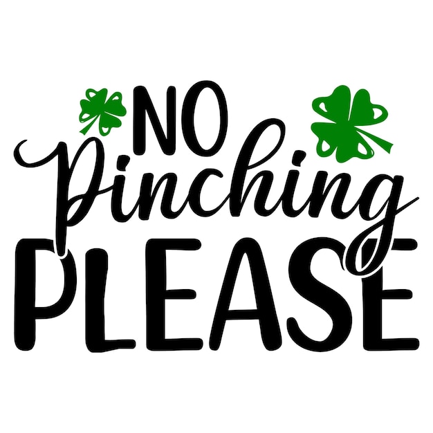 No pinching please Lettering design for greeting banners Mouse Pads Prints Cards and Posters Mu