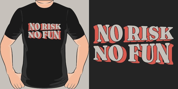 No Risk No Fun Motivation Typography Quote TShirt Design