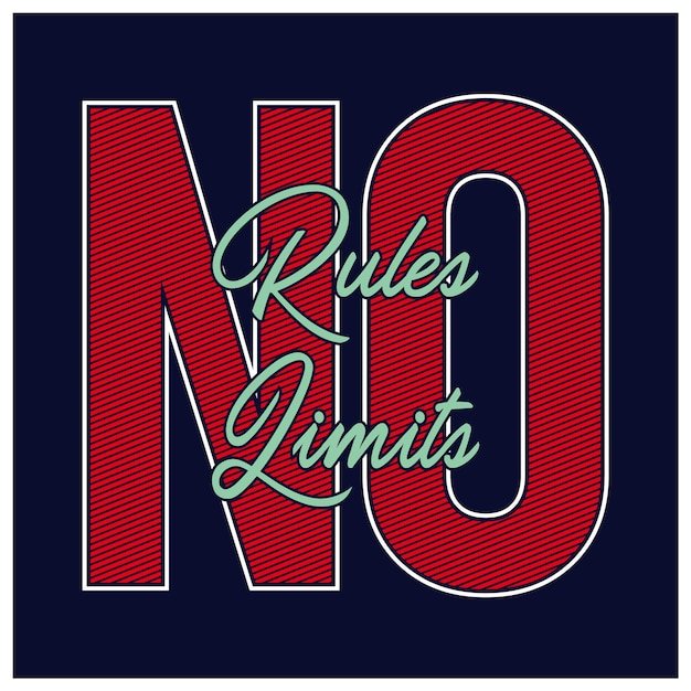 No rules no limits slogan tshirt and apparel design