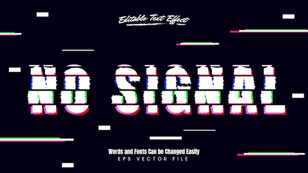 Vector no signal editable text effect